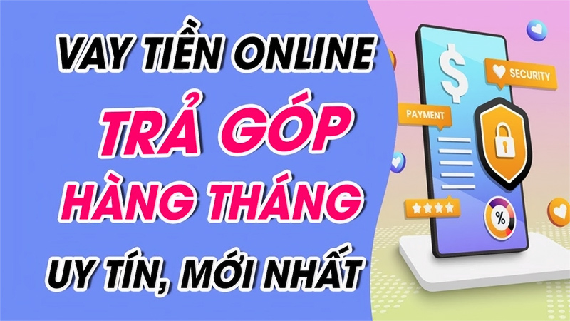 Top App Vay Tiền Mới Nhất Uy Tín Nhất Việt Nam