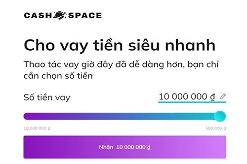 Cashspace: Kết nối người vay với các tổ chức tài chính.